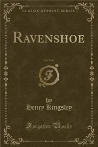 Ravenshoe, Vol. 2 of 3 (Classic Reprint)
