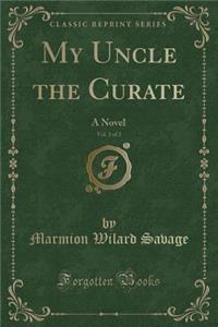My Uncle the Curate, Vol. 3 of 3