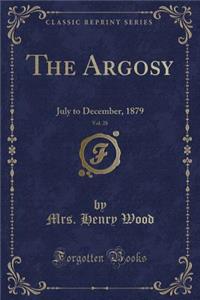 The Argosy, Vol. 28