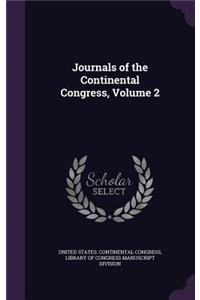 Journals of the Continental Congress, Volume 2