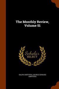 The Monthly Review, Volume 51