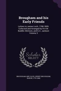 Brougham and his Early Friends