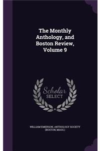 The Monthly Anthology, and Boston Review, Volume 9