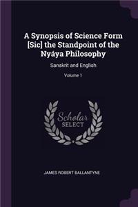 A Synopsis of Science Form [Sic] the Standpoint of the Nyáya Philosophy