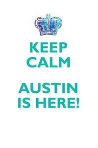 KEEP CALM, AUSTIN IS HERE AFFIRMATIONS WORKBOOK Positive Affirmations Workbook Includes
