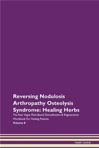 Reversing Nodulosis Arthropathy Osteolys