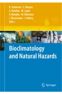 Bioclimatology and Natural Hazards