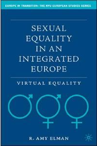Sexual Equality in an Integrated Europe