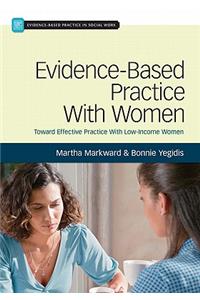 Evidence-Based Practice With Women