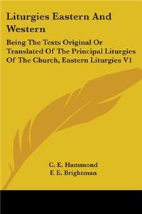 Liturgies Eastern And Western
