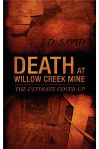 Death at Willow Creek Mine