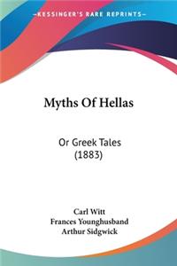 Myths Of Hellas: Or Greek Tales (1883)