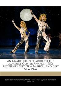 An Unauthorized Guide to the Laurence Olivier Awards