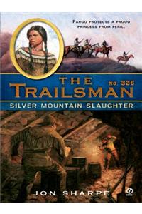 The Trailsman #326