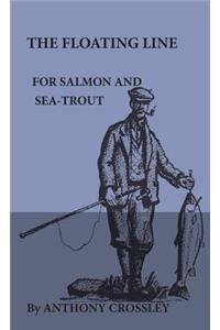 Floating Line for Salmon and Sea-Trout