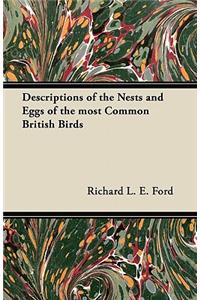 Descriptions of the Nests and Eggs of the Most Common British Birds