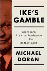Ike's Gamble