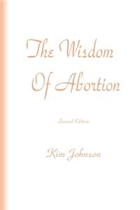 Wisdom Of Abortion
