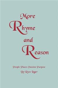 More Rhyme and Reason: People Places Passion Purpose