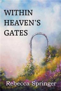 Within Heaven's Gates