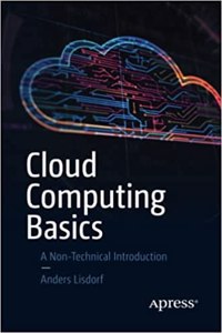 Cloud Computing Basics: A Non-Technical Introduction