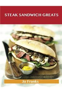 Steak Sandwich Greats