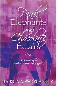 Pink Elephants and Chocolate Eclairs