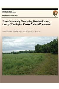 Plant Community Monitoring Baseline Report, George Washington Carver National Monument