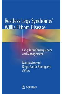 Restless Legs Syndrome/Willis Ekbom Disease