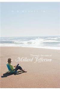 Through the Eyes of Millard Jefferson