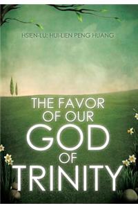 Favor of Our God of Trinity