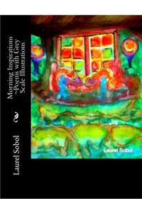 Morning Inspirations Poems with Grey Scale Illustrations