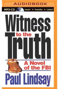 Witness to the Truth