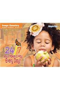 VBS 2018 24/7 Younger Elementary Student Handbook