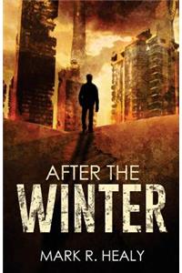 After the Winter (The Silent Earth, Book 1)