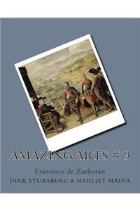 Amazing Arts # 9: Francisco de Zurbaran