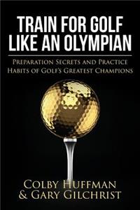Train For Golf Like an Olympian