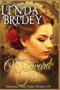 Mail Order Bride - Westward Fate