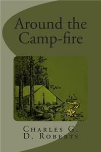 Around the Camp-fire