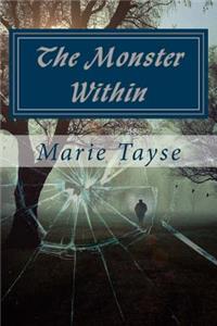 The Monster Within