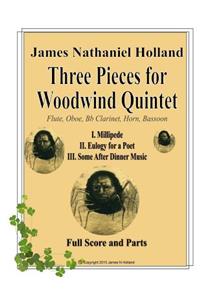 Three Pieces for Woodwind Quintet