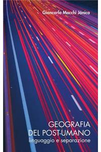 Geografia del Post-Umano: Linguaggio E Separazione