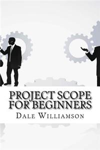 Project Scope For Beginners