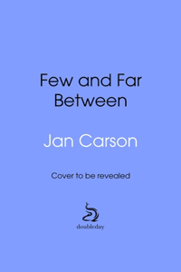 Few and Far Between