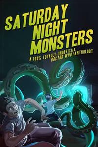 Saturday Night Monsters