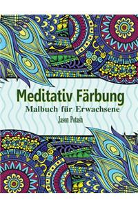 Meditativ Farbung