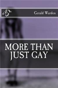 More Than Just Gay