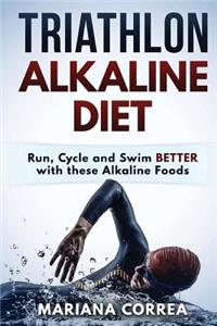 TRIATHLON ALKALINE Diet