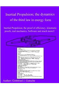 Inertial Propulsion; the dynamics of the third law in energy form