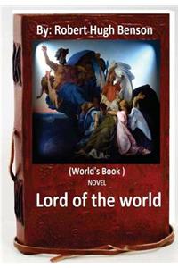 Lord of the world. By